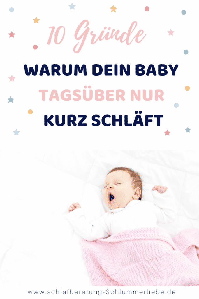 10 Grunde Warum Dein Baby Nur Kurz Schlaft Schlafberatung Schlummerliebe